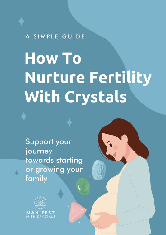 How To Nurture Fertility  With Crystals